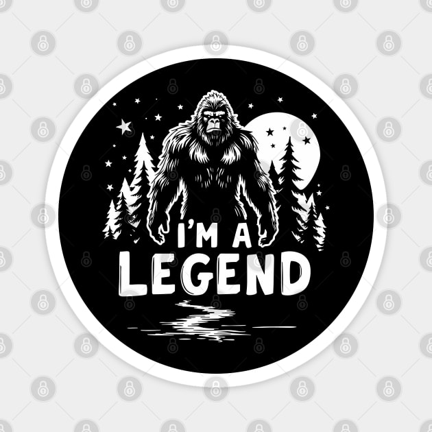 I'm A Legend Bigfoot Sasquatch Outdoor Adventure Magnet by Anticorporati